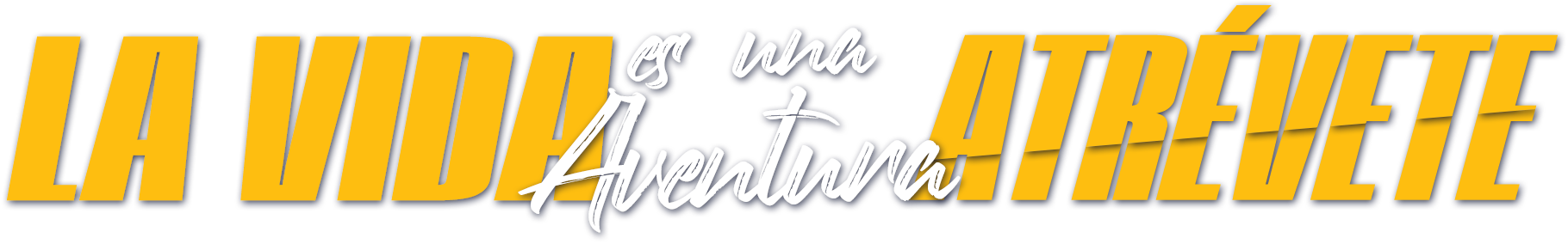 La Vida es una Aventura